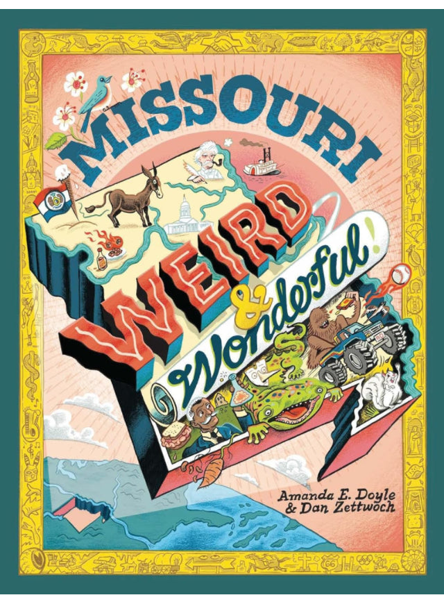 Missouri Weird & Wonderful Book